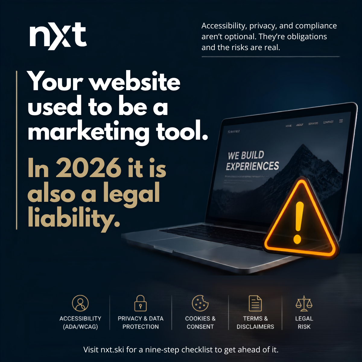 Your website used to be a marketing tool. In 2026 it is also a legal liability. nxtConcepts on website accessibility, privacy, and compliance risk.